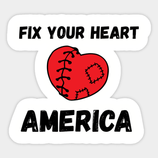 Fix Your Heart America fix your heart america 2020 Sticker